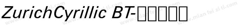 ZurichCyrillic BT字体转换
